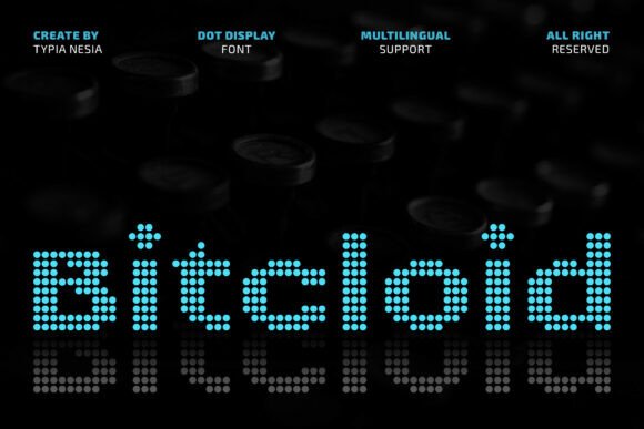 Bitcloid: The Digital Dot Font for Futuristic Design