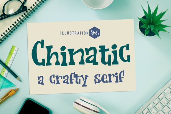Chinatic: A Hand-Drawn Serif for Authentic Branding