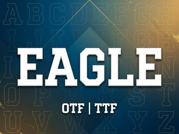 Eagle: The Typeface Built for Champions