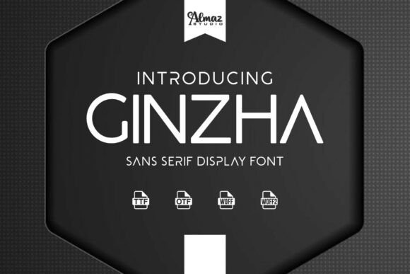Ginzha: A Futuristic Sans Serif for Modern Design