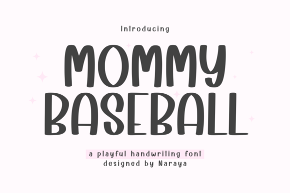 Mommy Baseball: A Handwriting Font That Feels Like Home