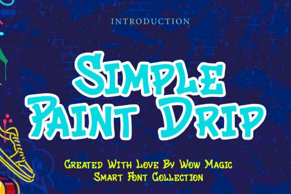 Simple Paint Drip: A Bold Typeface for Urban Energy